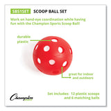 Champion Sports Scoop Ball Set, Plastic, Assorted Colors, 2 Scoops,1 Ball-set, 6-set freeshipping - TVN Wholesale 