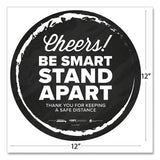 Tabbies® Besafe Messaging Floor Decals, Cheers;be Smart Stand Apart;thank You For Keeping A Safe Distance, 12" Dia, Black-white, 60-ct freeshipping - TVN Wholesale 